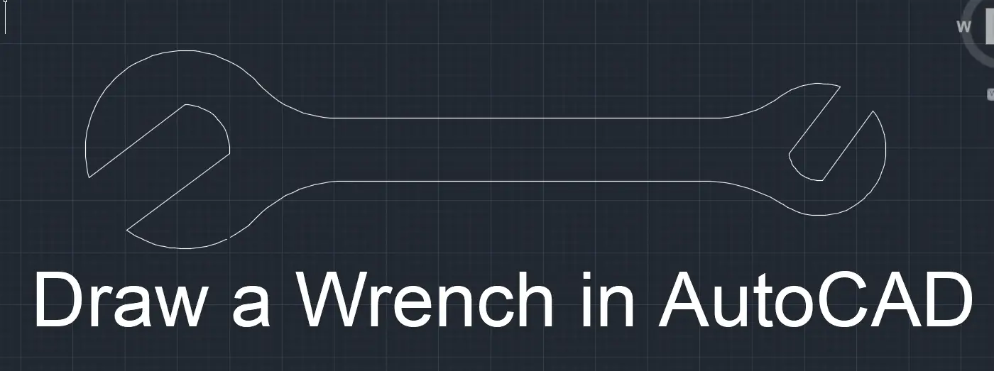How to Draw a Mechanical Wrench in AutoCAD